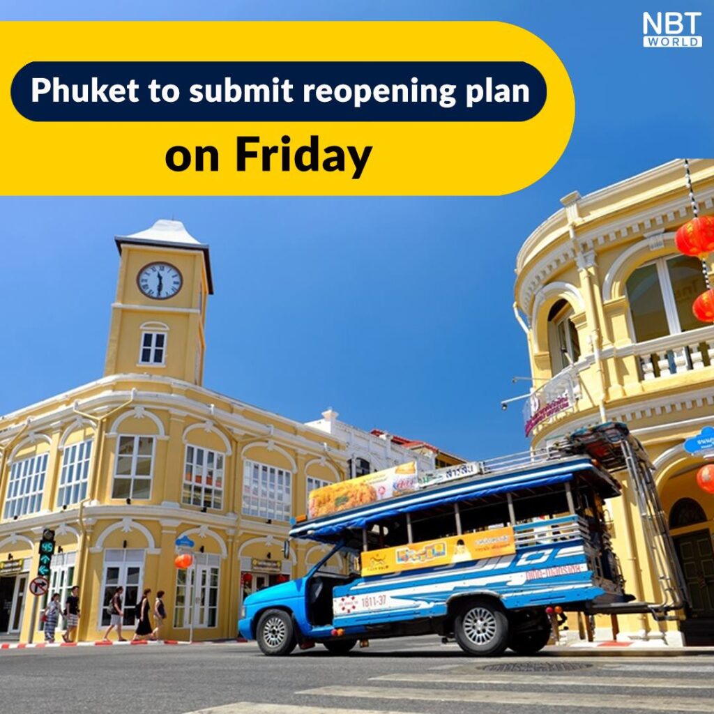 Phuket to submit reopening plan on Friday