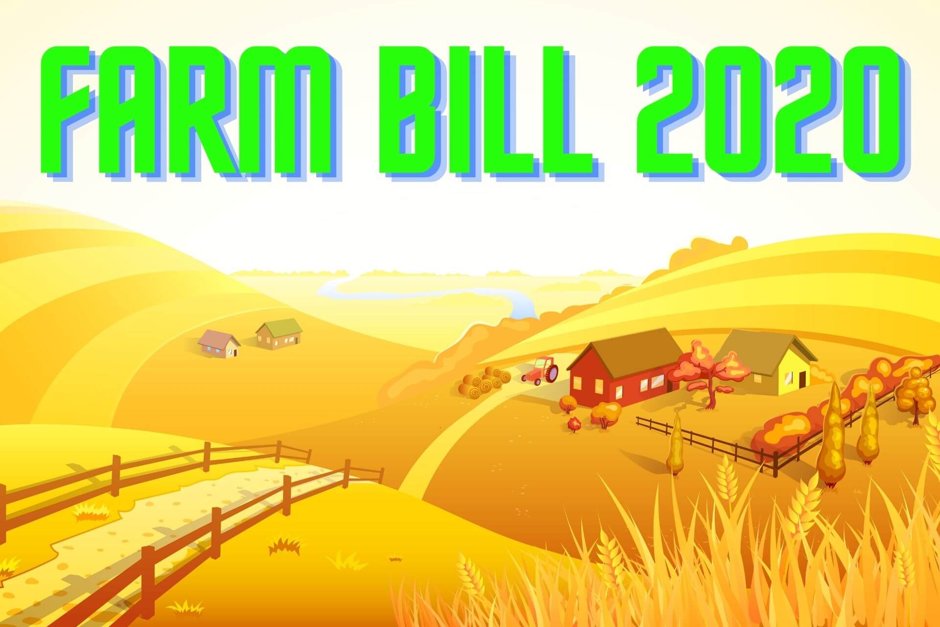 FAQs on Farm Bills 2020