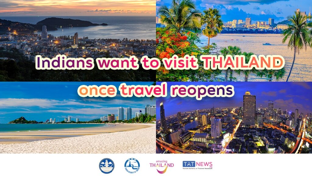 Survey shows Thailand is a top 3 destination Indians want to visit once travel reopens