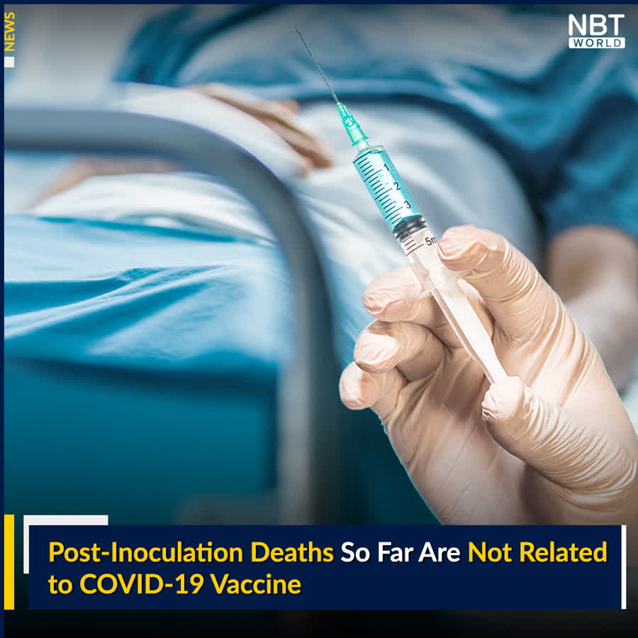 Post-Inoculation Deaths So Far Are Not Related to COVID-19 Vaccine